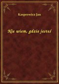 Nie wiem, gdzie jesteś - ebook