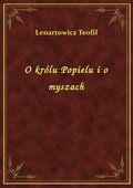 O królu Popielu i o myszach - ebook