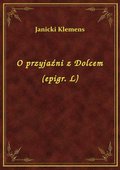 O przyjaźni z Dolcem (epigr. L) - ebook