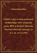 Obchód 2-giej rocznicy powstania krakowskiego 1846 urządzony przez MTD w Brukseli (Notatka "Deutsche Brusseler Zeitung", nr 16 z dn. 24.II.1848) - ebook