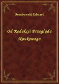 Od Redakcji Przeglądu Naukowego - ebook