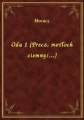 Oda 1 (Precz, motłoch ciemny!...) - ebook