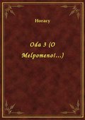 Oda 3 (O Melpomeno!...) - ebook