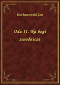 Oda II. Na bogi zwodnicze - ebook