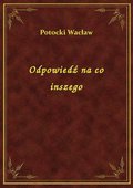 Odpowiedź na co inszego - ebook