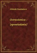 Ostrzeżenica : (opowiadanie) - ebook