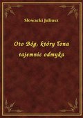 Oto Bóg, który łona tajemnic odmyka - ebook