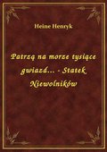 Patrzą na morze tysiące gwiazd... - Statek Niewolników - ebook