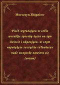 Pieśń wyrażająca w sobie wszelkie sposoby życia na tym świecie i ukazująca, w czym największe szczęście człowiecze nade wszystko zawiera się (votum) - ebook