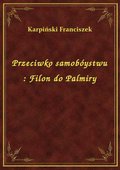 Przeciwko samobóystwu : Filon do Palmiry - ebook