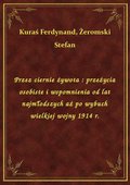 Przez ciernie żywota : przeżycia osobiste i wspomnienia od lat najmłodszych aż po wybuch wielkiej wojny 1914 r. - ebook