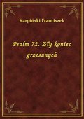 Psalm 72. Zły koniec grzesznych - ebook