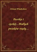 Pustka i spokój...Białych pniaków rzędy... - ebook