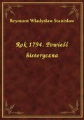 Rok 1794. Powieść historyczna - ebook