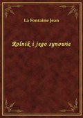 Rolnik i jego synowie - ebook