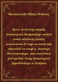 Rzecz do historyi majątku Uniwersytetu Krakowskiego tudzież prawa młodzieży polskiej uczęszczania do niego na nauki jako odpowiedź na uwagi p. Jacentego Mieroszewskiego, dane nad pismem pod tytułem: Posag Uniwersytetu Jagiellońskiego w Krakowie - ebook