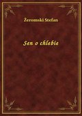 Sen o chlebie - ebook