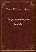 Skarga kanonika na kowala - ebook