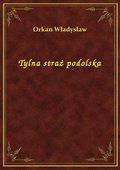 Tylna straż podolska - ebook