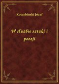 W służbie sztuki i poezji - ebook