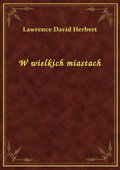 W wielkich miastach - ebook