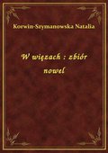 W więzach : zbiór nowel - ebook