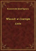 Wieczór w Czarnym Lesie - ebook