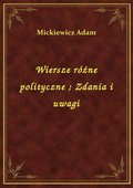 Wiersze różne polityczne. Zdania i uwagi - ebook