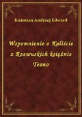 Wspomnienie o Kaliście z Rzewuskich księżnie Teano - ebook