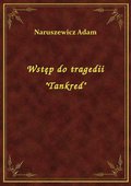 Wstęp do tragedii "Tankred" - ebook