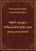 Wybór poezyj z dołączeniem kilku pism prozą oraz listów - ebook