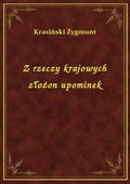 Z rzeczy krajowych złożon upominek - ebook