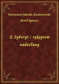 Z Syberyi : rękopism nadesłany - ebook