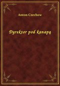 Dyrektor pod kanapą - ebook