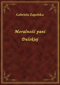 Moralność pani Dulskiej - ebook