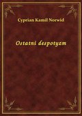 Ostatni despotyzm - ebook