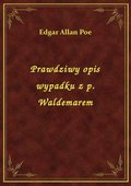 Prawdziwy opis wypadku z p. Waldemarem - ebook