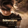 Dziewczyna ze złotej klatki - audiobook