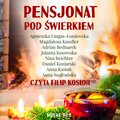 Pensjonat pod świerkiem - audiobook