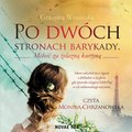 Po dwóch stronach barykady. Miłość za żelazną kurtyną - audiobook