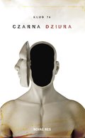 Czarna dziura. Historia Szymona K. Część pierwsza - ebook