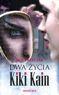 Dwa życia Kiki Kain - ebook