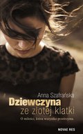 Dziewczyna ze złotej klatki - ebook