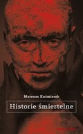 Historie śmiertelne - ebook