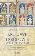 Królowe i królowie Wielkiej Brytanii - ebook