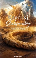 Kroniki Skolopendry - ebook