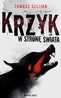 Krzyk w stronę świata - ebook