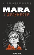 Mara i porywacze - ebook