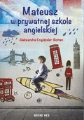 Mateusz w prywatnej szkole angielskiej - ebook