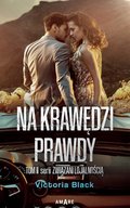 Związani lojalnością. Tom 2. Na krawędzi prawdy - ebook